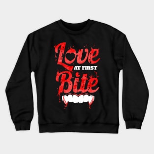 Love At First Bite Vampire Fangs Blood Halloween Crewneck Sweatshirt